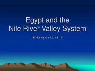 Egypt and the Nile River Valley System