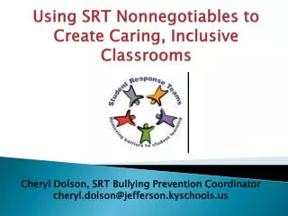 Using SRT Nonnegotiables to Create Caring, Inclusive Classrooms