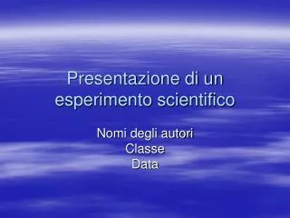 presentazione di un esperimento scientifico