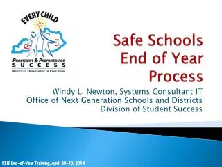 Safe Schools End of Year Process
