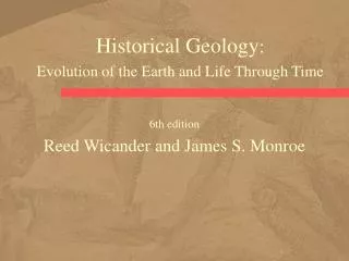 Historical Geology : Evolution of the Earth and Life Through Time