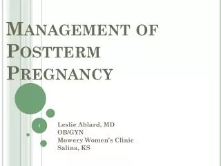 Management of Postterm Pregnancy