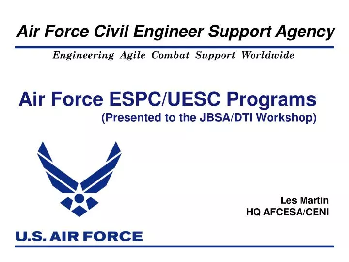 air force espc uesc programs presented to the jbsa dti workshop