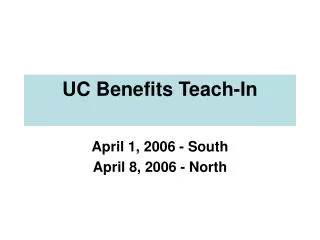 UC Benefits Teach-In