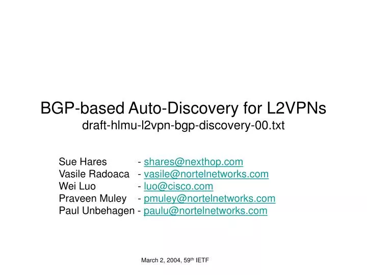 bgp based auto discovery for l2vpns draft hlmu l2vpn bgp discovery 00 txt