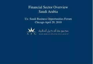 Financial Sector Overview Saudi Arabia Us- Saudi Business Opportunities Forum