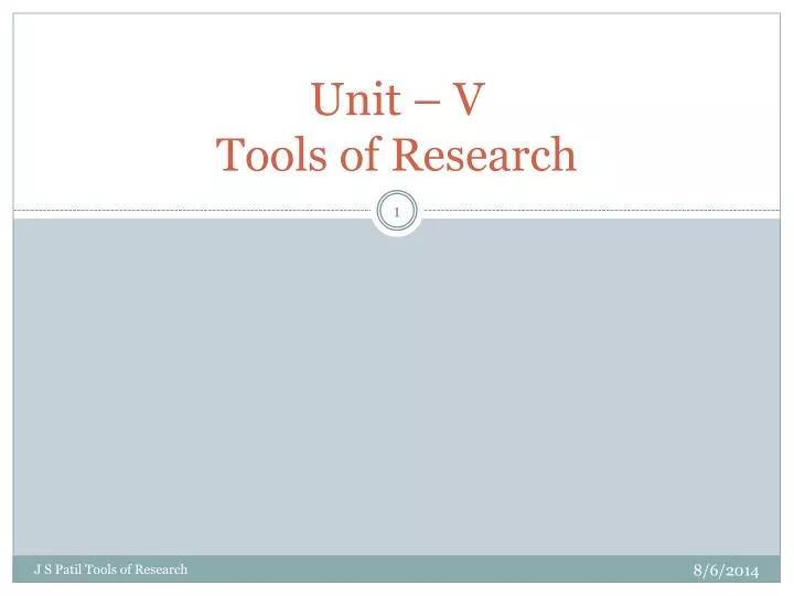 unit v tools of research