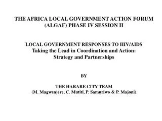 THE AFRICA LOCAL GOVERNMENT ACTION FORUM (ALGAF) PHASE IV SESSION II