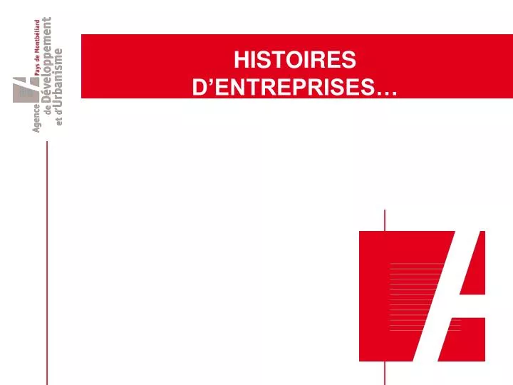 histoires d entreprises