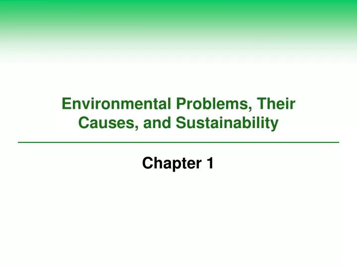 environmental problems their causes and sustainability