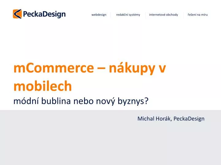 mcommerce n kupy v mobilech m dn bublina nebo nov byznys