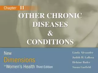 OTHER CHRONIC DISEASES &amp; CONDITIONS