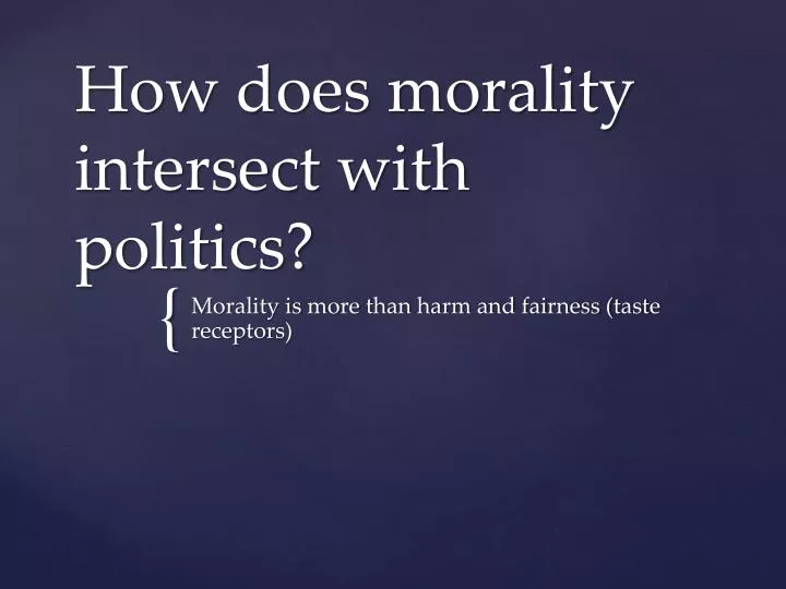 how does morality intersect with politics