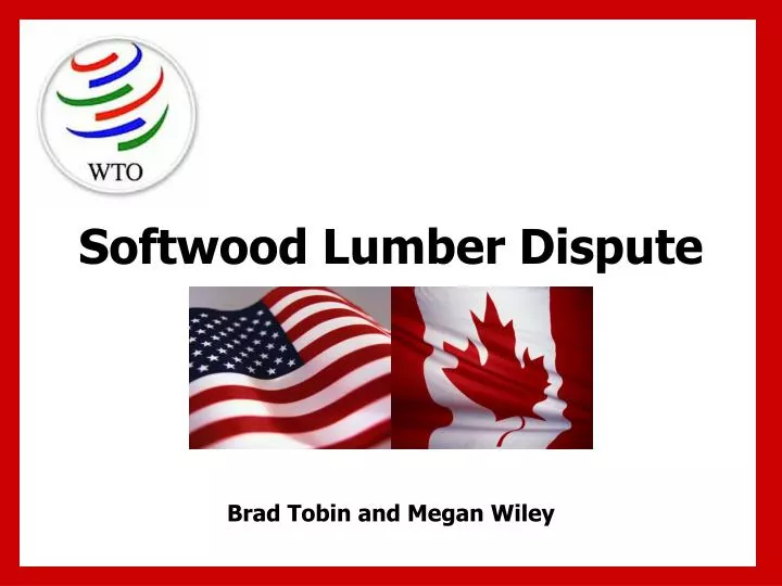 softwood lumber dispute