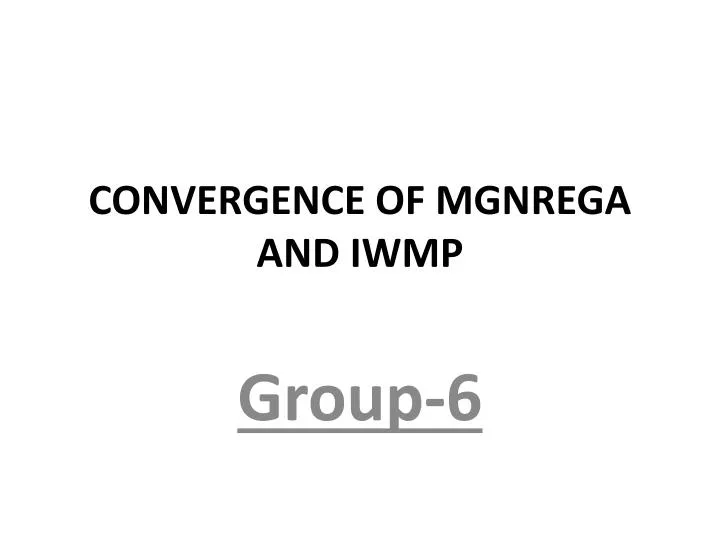 convergence of mgnrega and iwmp