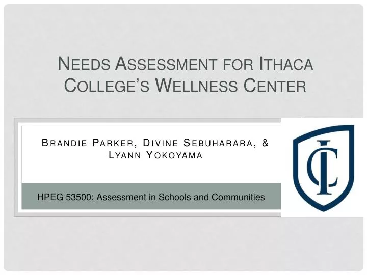 needs assessment for ithaca college s wellness center