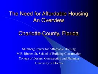 The Need for Affordable Housing An Overview Charlotte County, Florida