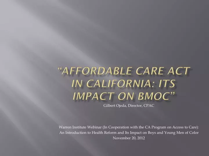 affordable care act in california its impact on bmoc