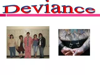 Deviance