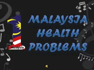 Malaysia Health Problems