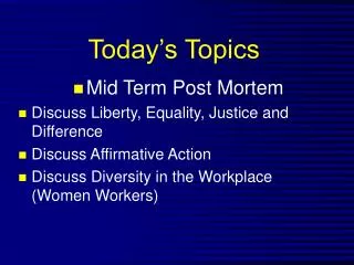 today s topics