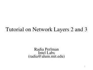 Tutorial on Network Layers 2 and 3