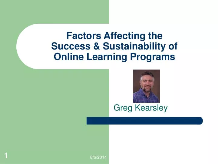 factors affecting the success sustainability of online learning programs