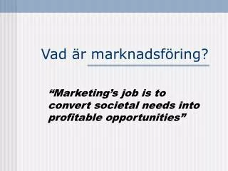 vad r marknadsf ring
