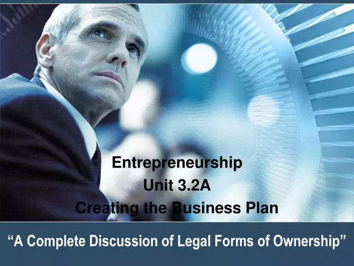 a complete discussion of legal forms of ownership