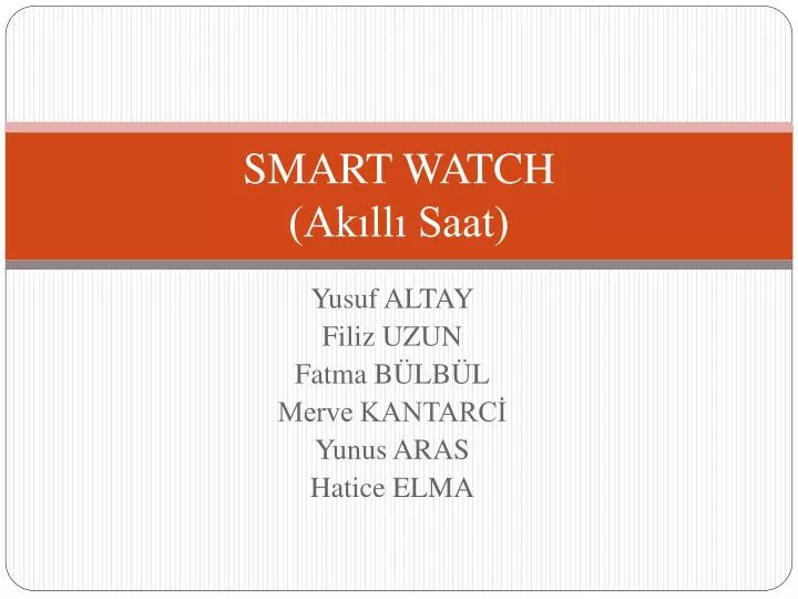 smart watch ak ll saat