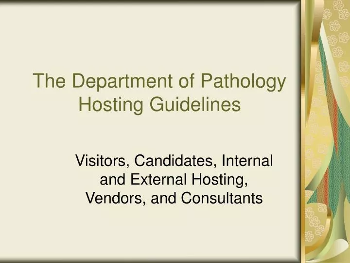 the department of pathology hosting guidelines