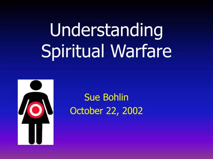 understanding spiritual warfare