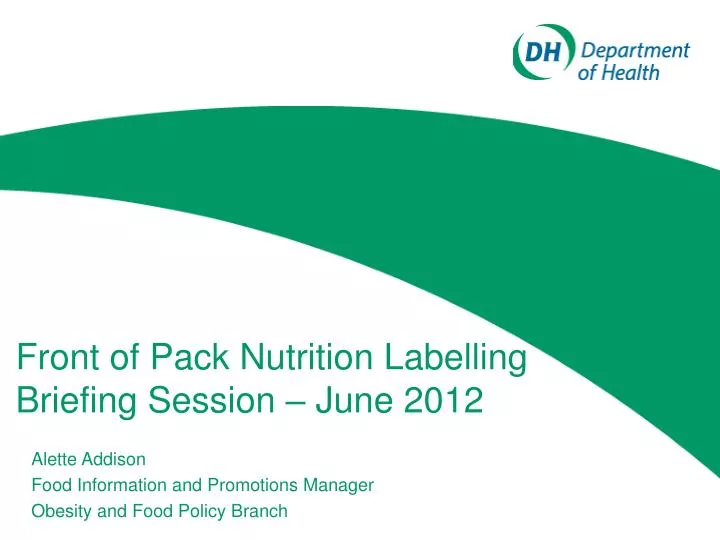 front of pack nutrition labelling briefing session june 2012