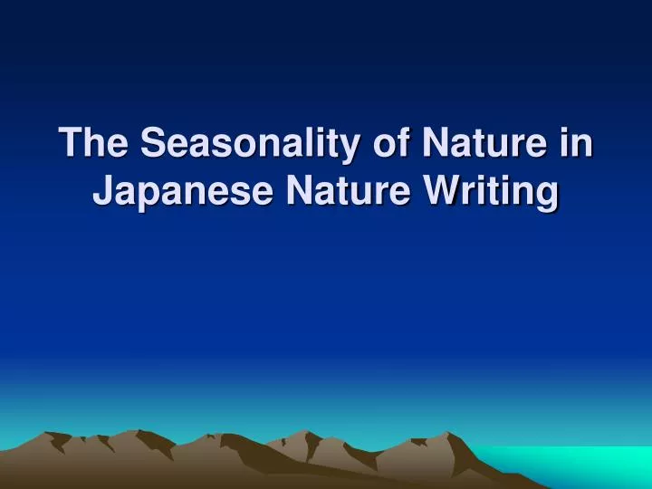 the seasonality of nature in japanese nature writing