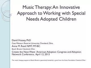 Music Therapy: An Innovative Approach to Working with Special Needs Adopted Children