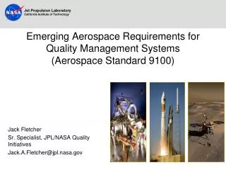 Emerging Aerospace Requirements for Quality Management Systems (Aerospace Standard 9100)