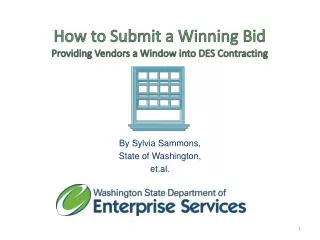 How to Submit a Winning Bid Providing Vendors a Window into DES Contracting