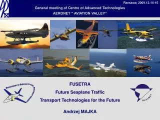 FUSETRA Future Seaplane Traffic Transport Technologies for the Future