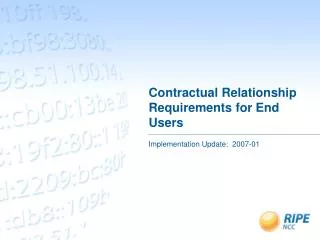 Contractual Relationship Requirements for End Users