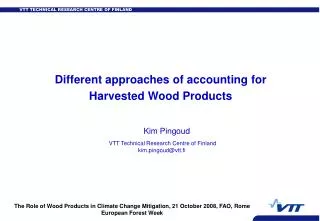 Different approaches of accounting for Harvested Wood Products