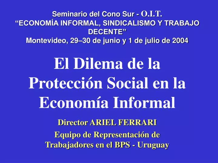 el dilema de la protecci n social en la econom a informal