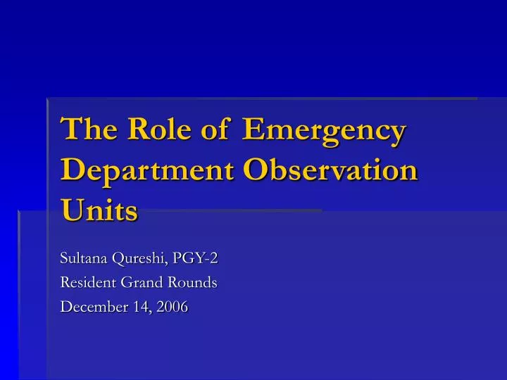 the role of emergency department observation units