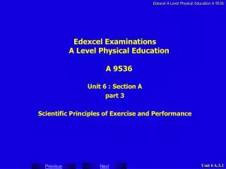 Edexcel Examinations A Level Physical Education A 9536 Unit 6 : Section A part 3