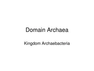 Domain Archaea