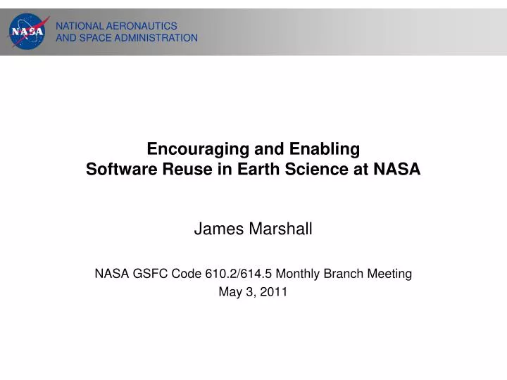 encouraging and enabling software reuse in earth science at nasa