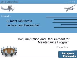 Documentation and Requirement for Maintenance Program