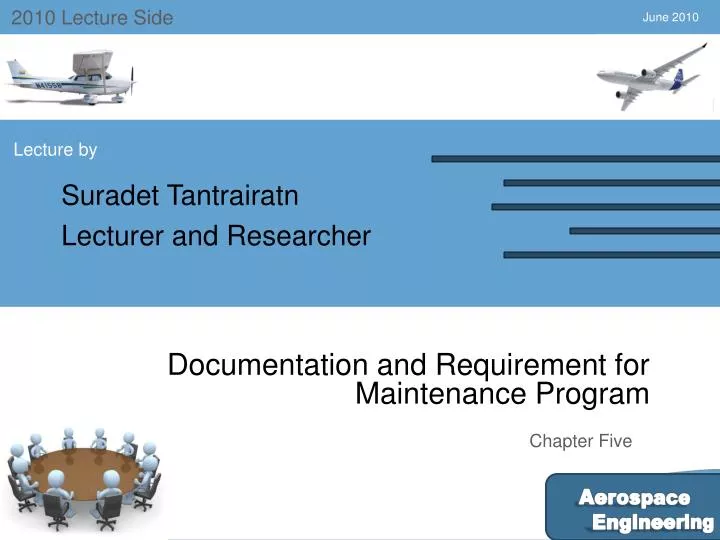 documentation and requirement for maintenance program