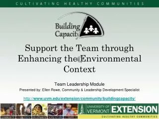 Support the Team through Enhancing the Environmental Context