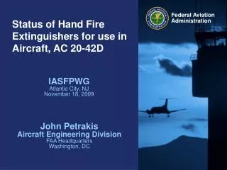 Status of Hand Fire Extinguishers for use in Aircraft, AC 20-42D