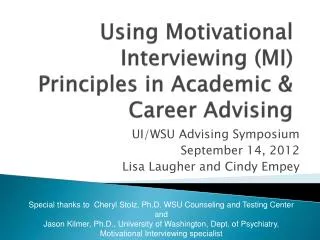 Using Motivational Interviewing (MI) Principles in Academic &amp; Career Advising